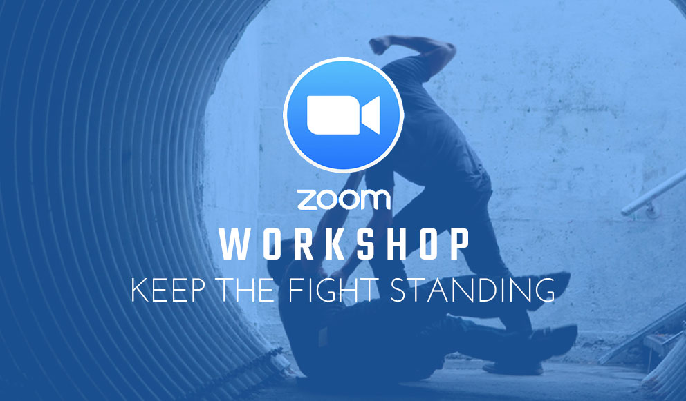 Zoom Workshop: Keeping the Fight Standing